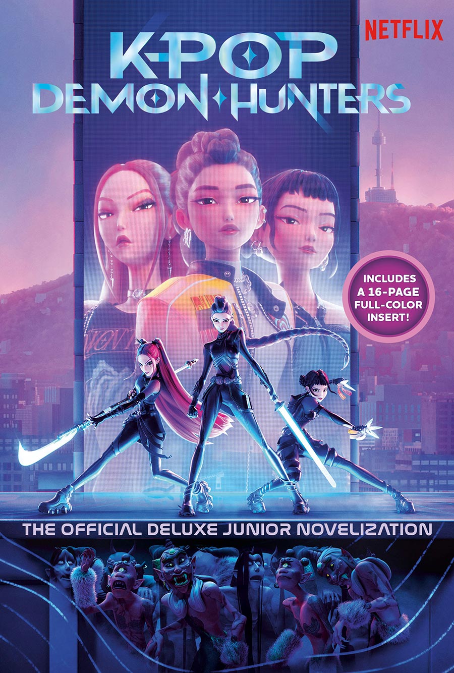KPop Demon Hunters The Official Deluxe Junior Novelization The Official Retelling HC