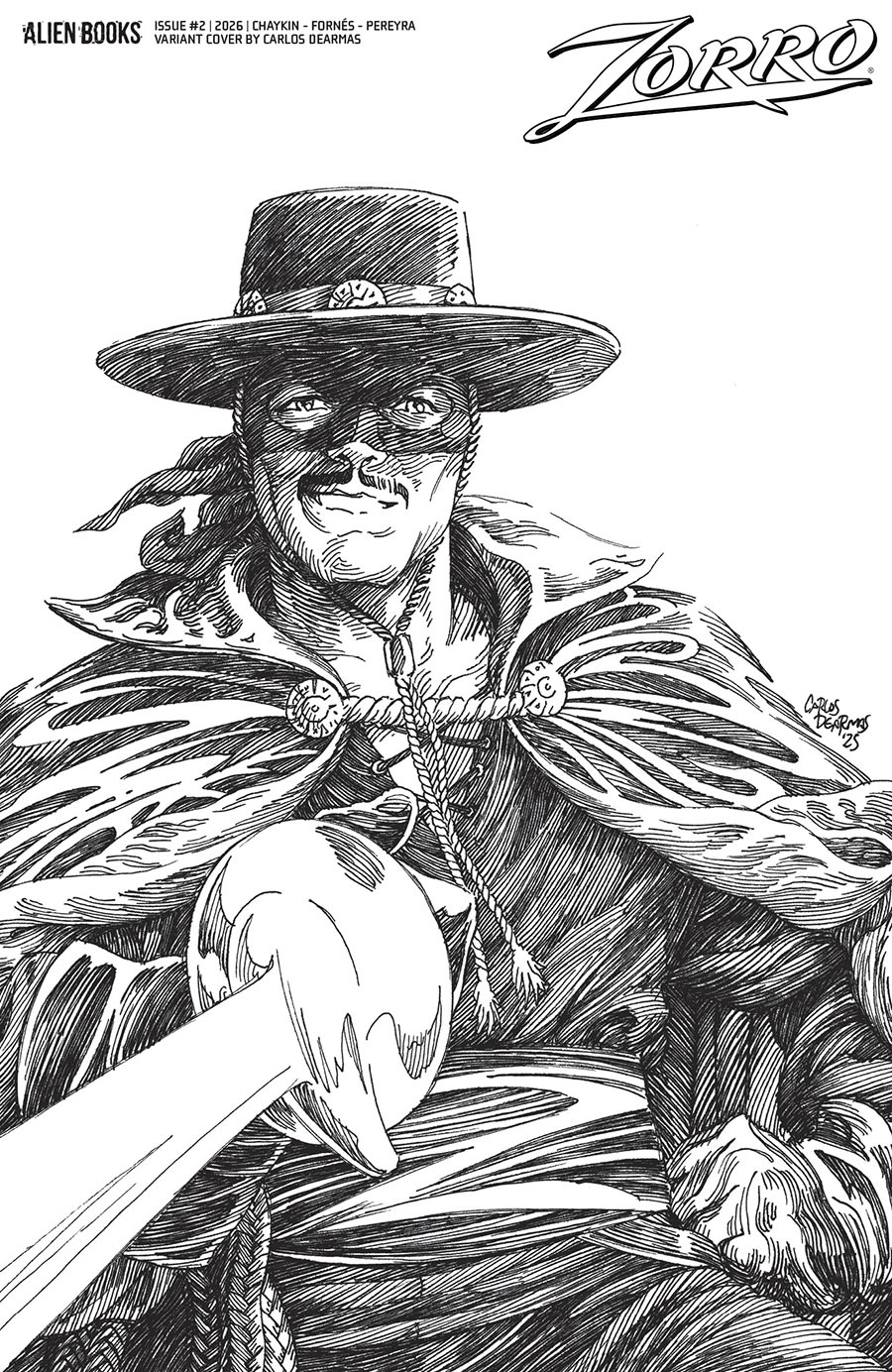 Zorro Vol 7 #2 Cover D Variant Carlos Dearmas Black & White Cover