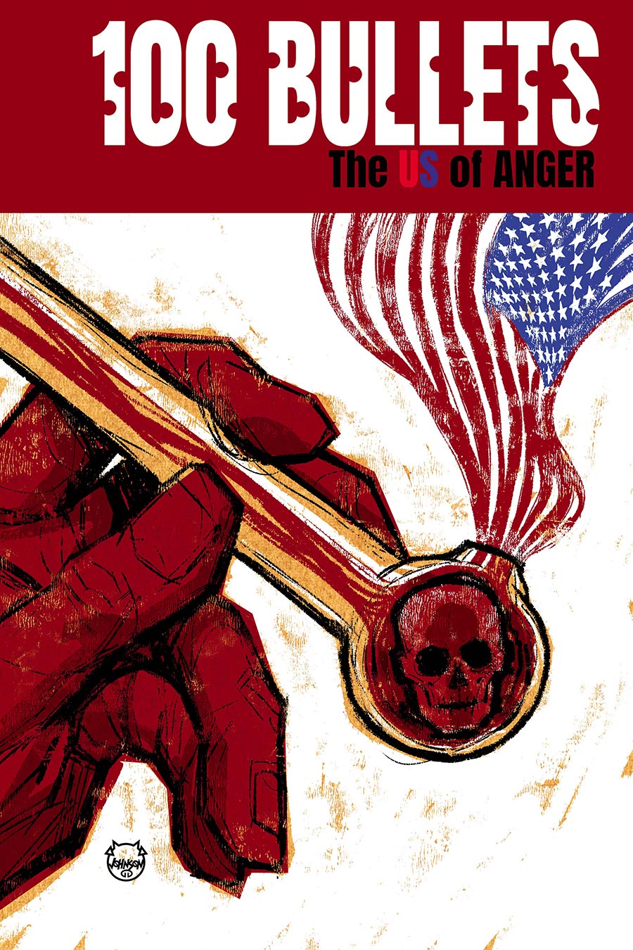 100 Bullets The US Of Anger #2 Cover A Regular Dave Johnson Cover