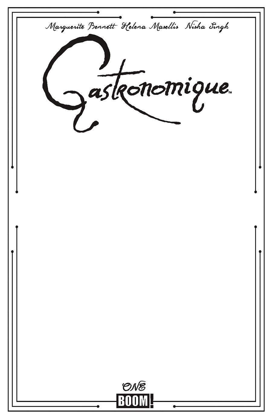 Gastronomique #1 Cover D Variant Blank Cover