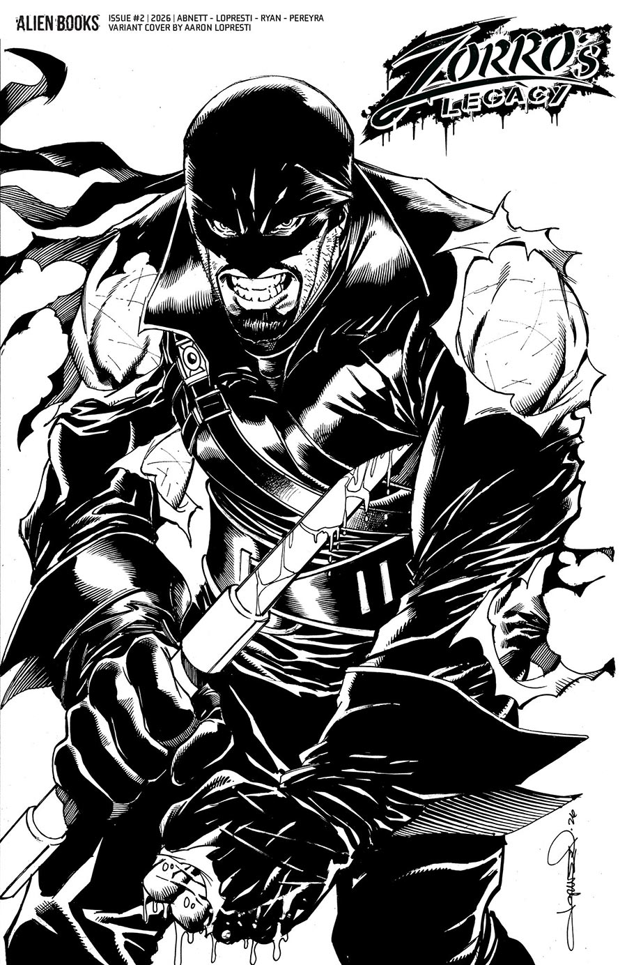 Zorros Legacy #2 Cover D Variant Aaron Lopresti Black & White Cover