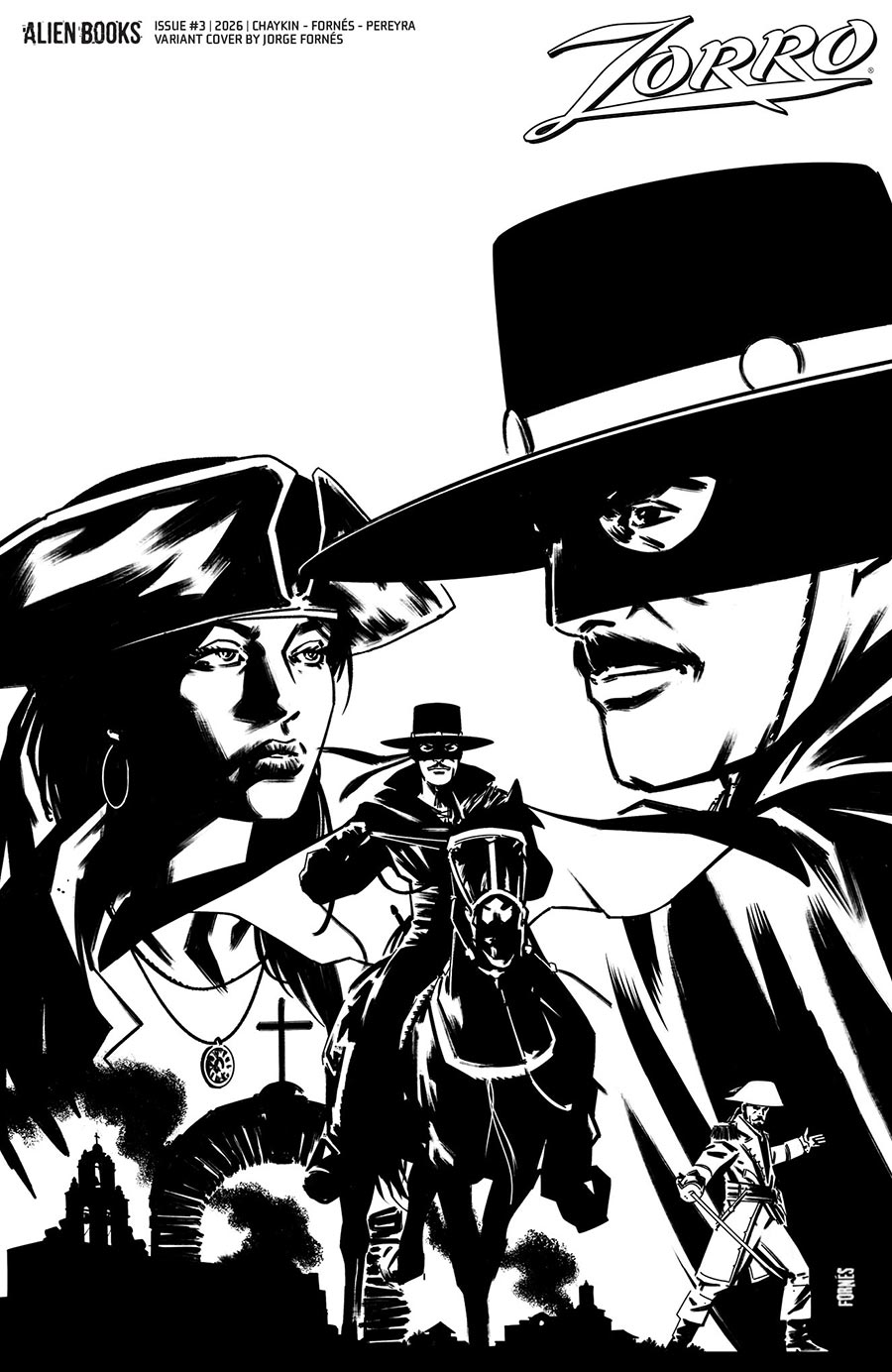 Zorro Vol 7 #3 Cover D Variant Jorge Fornes Black & White Cover