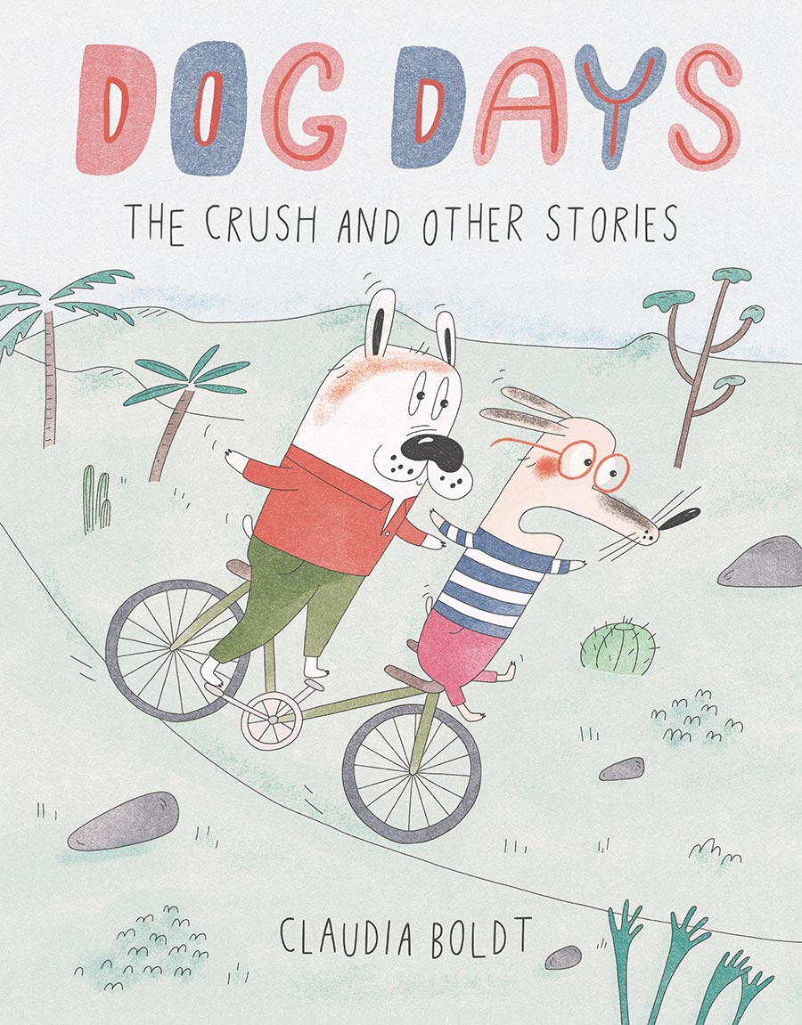 Dog Days The Crush And Other Stories TP