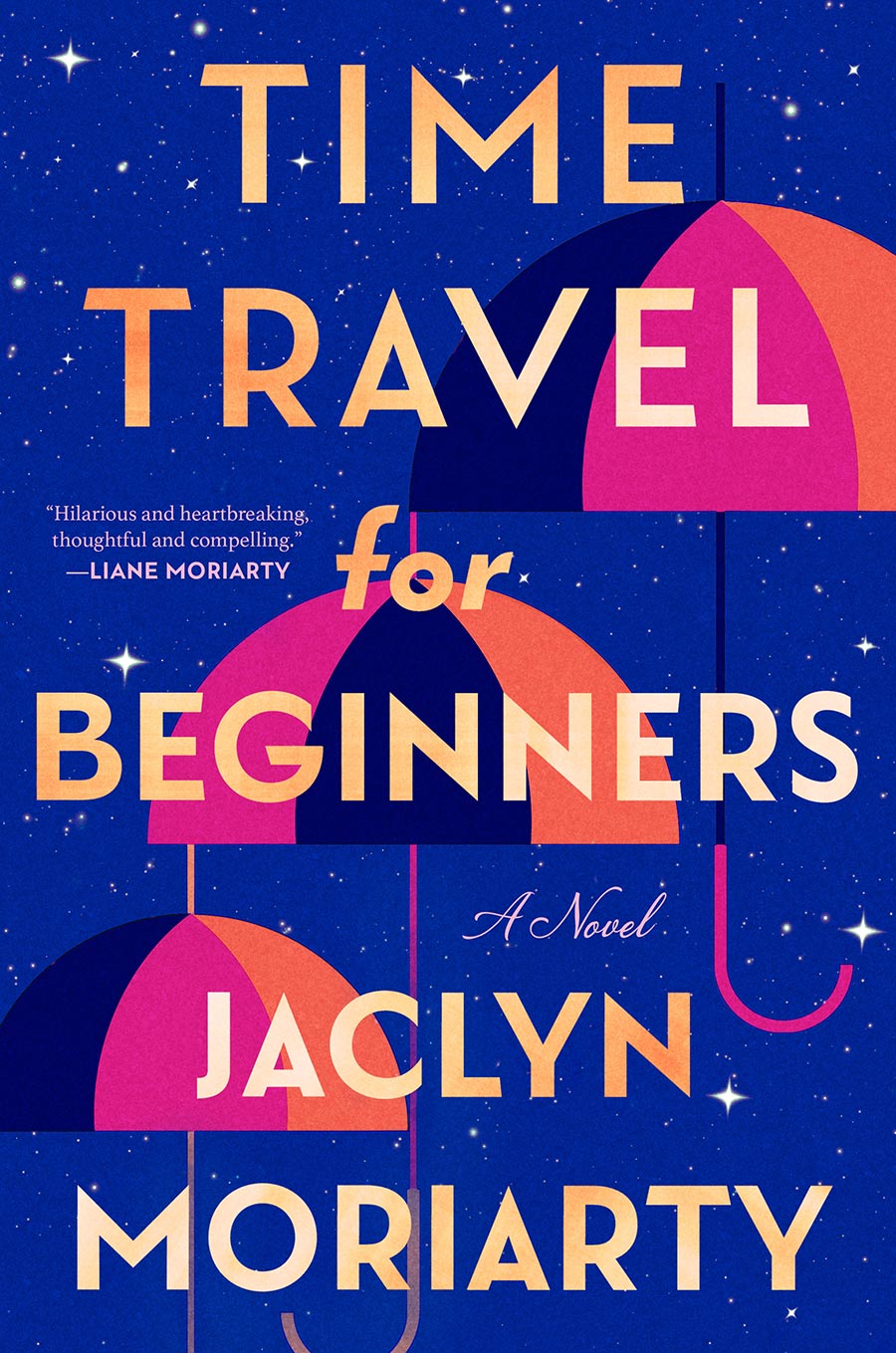 Time Travel For Beginners A Novel HC