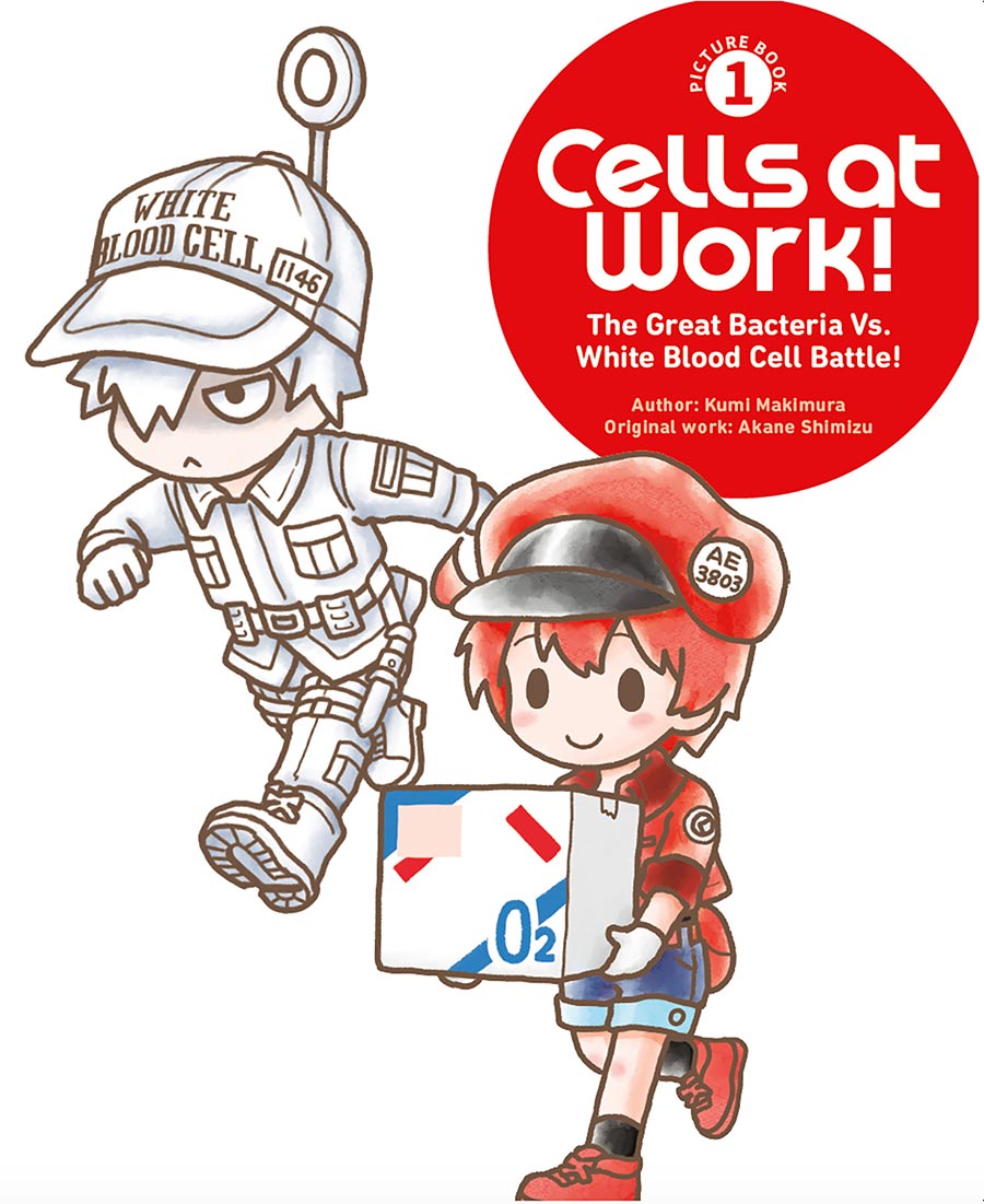 Cells At Work Picture Book 1 The Great Bacteria vs White Blood Cell Battle HC