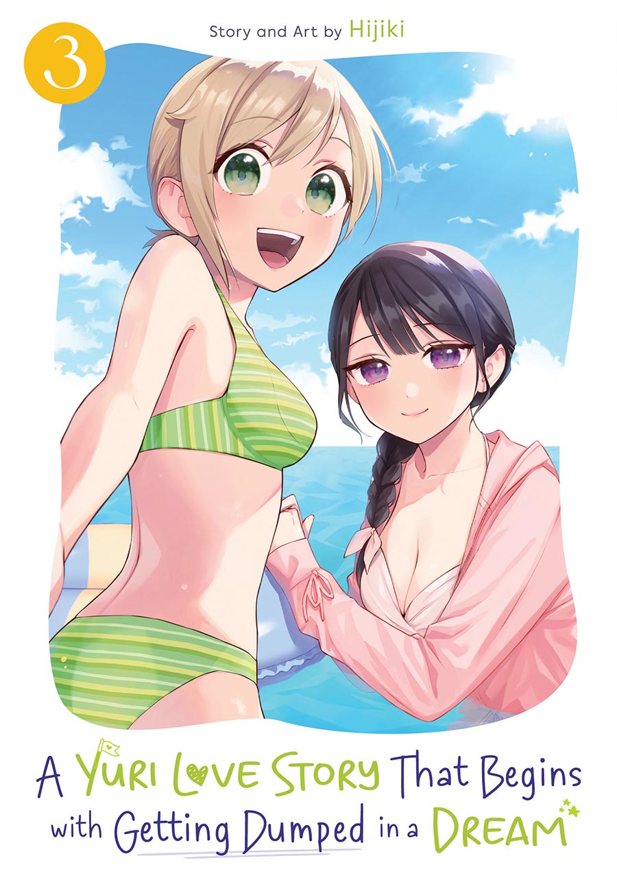 A Yuri Love Story That Begins With Getting Dumped In A Dream Vol 3 GN