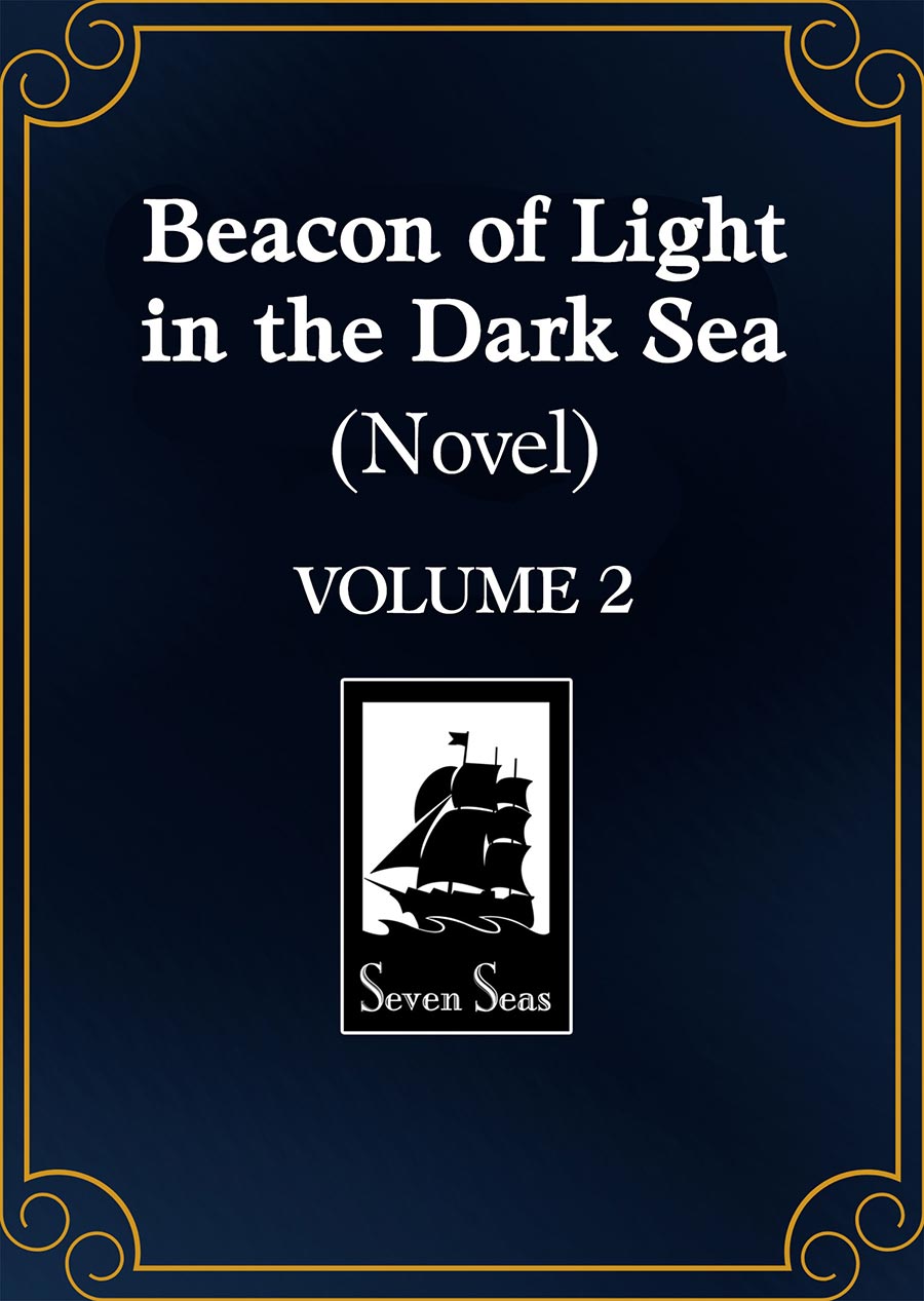 Beacon Of Light In The Dark Sea Novel Vol 2