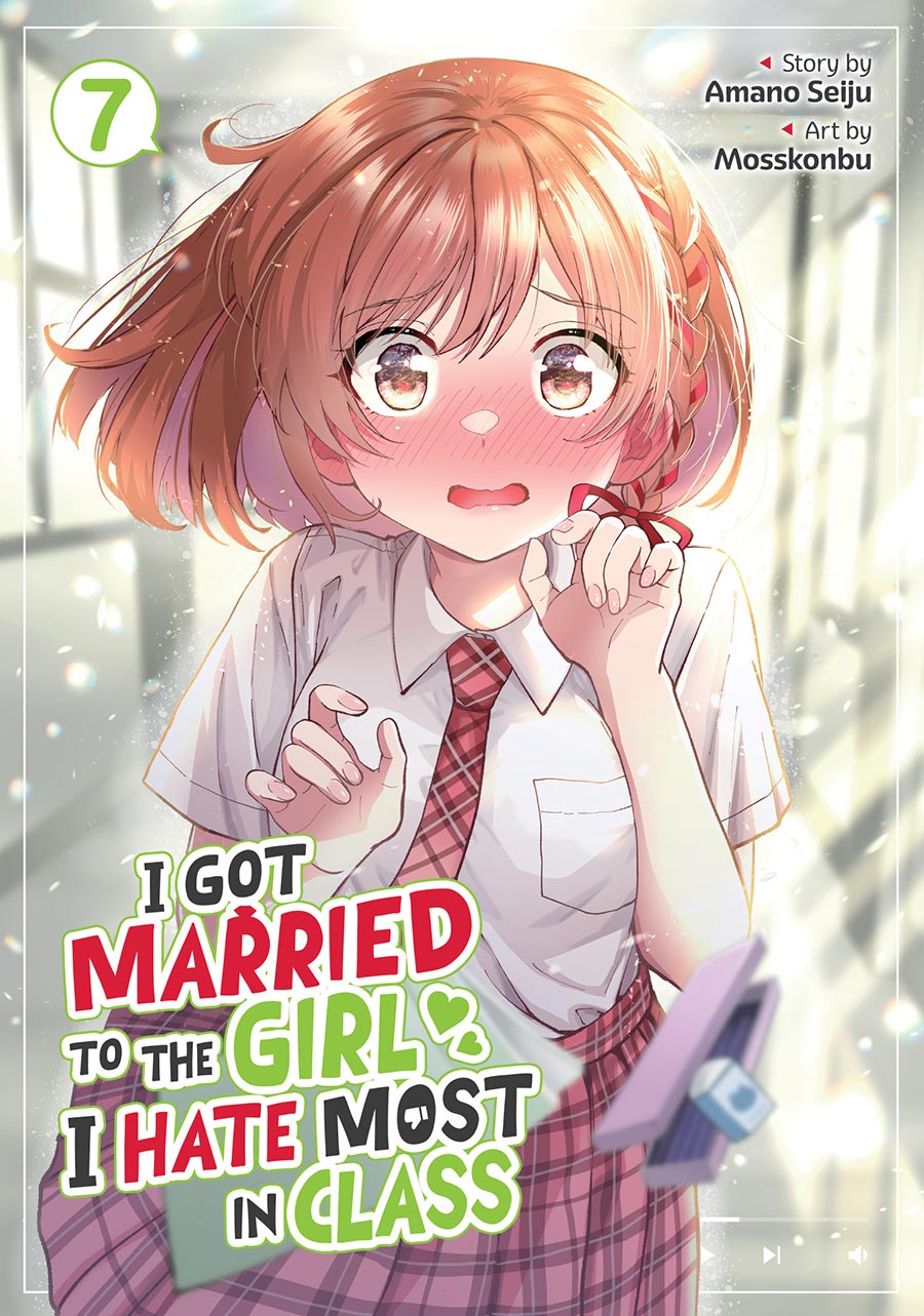 I Got Married To The Girl I Hate Most In Class Vol 7 GN