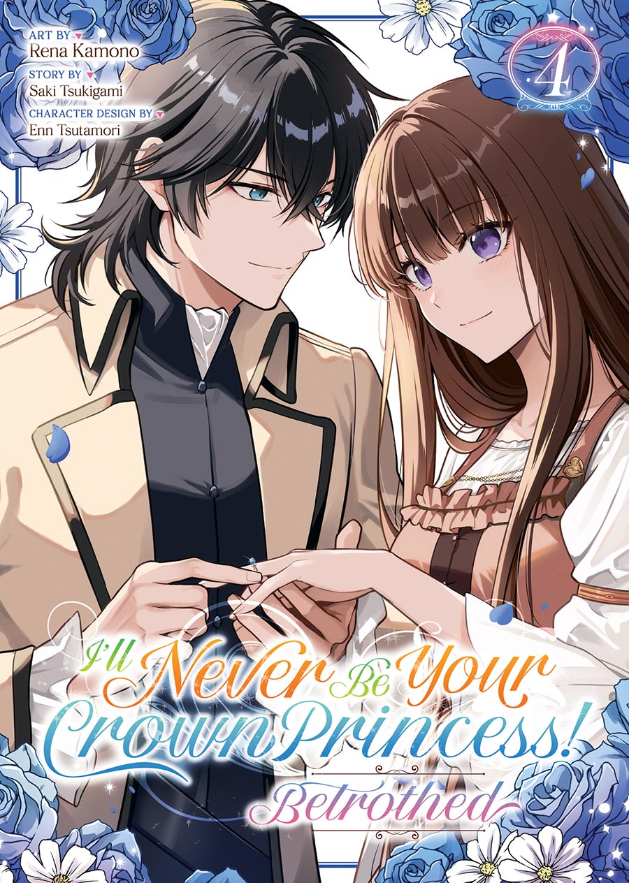 Ill Never Be Your Crown Princess Betrothed Vol 4 GN