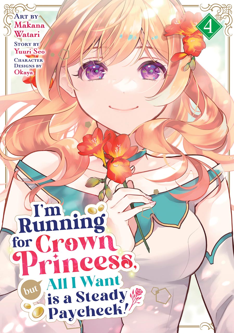 Im Running For Crown Princess But All I Want Is A Steady Paycheck Vol 4 GN