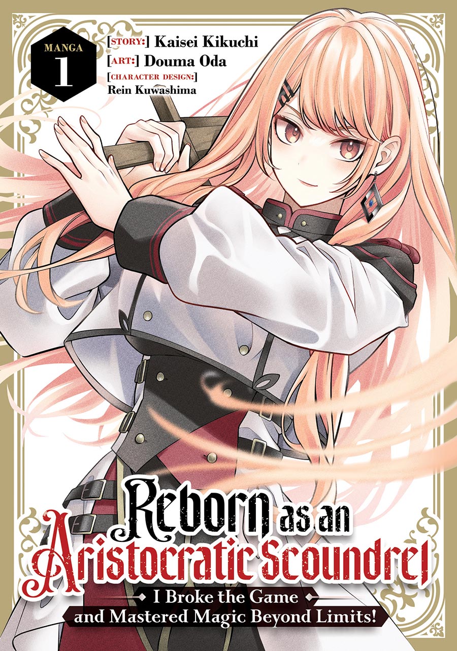 Reborn As An Aristocratic Scoundrel I Broke The Game And Mastered Magic Beyond Limits Vol 1 GN