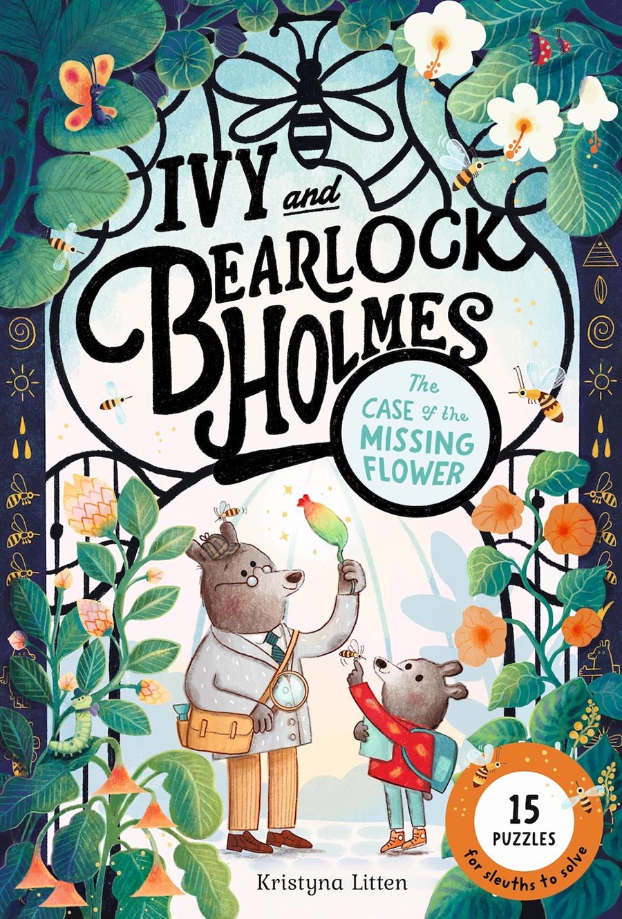 Ivy And Bearlock Holmes Vol 1 The Case Of The Missing Flower 15 Puzzles For Sleuths To Solve TP