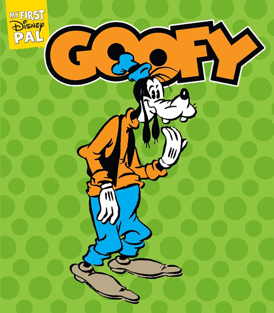 My First Disney Pal Goofy HC
