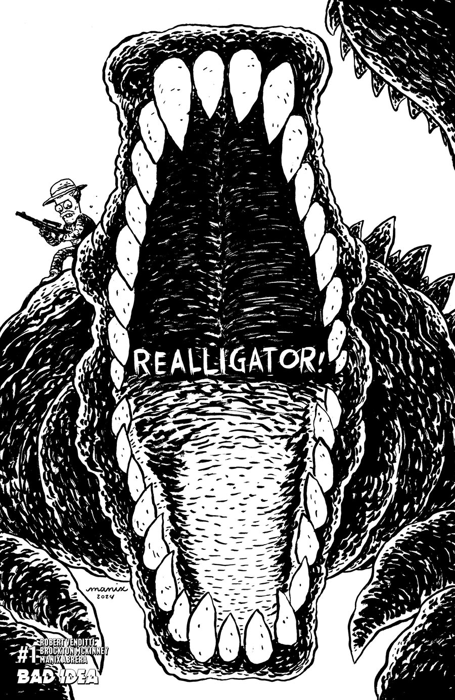 Realligator #1 (One Shot) Cover F Incentive Manix Abrera Black & White Cover