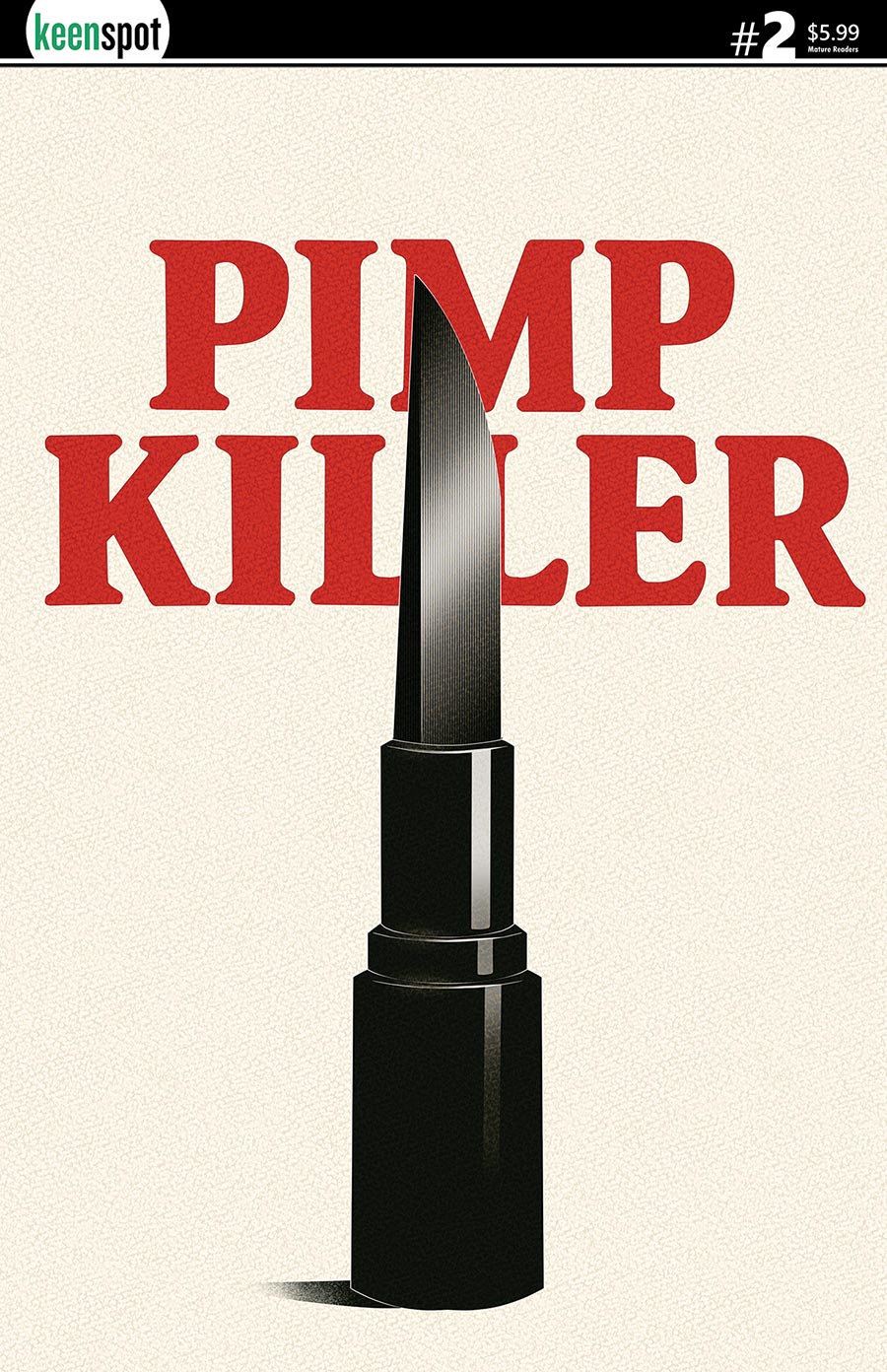 Pimp Killer #2 Cover B Variant Vintage Cartoon Lipstick Switchblade Cover