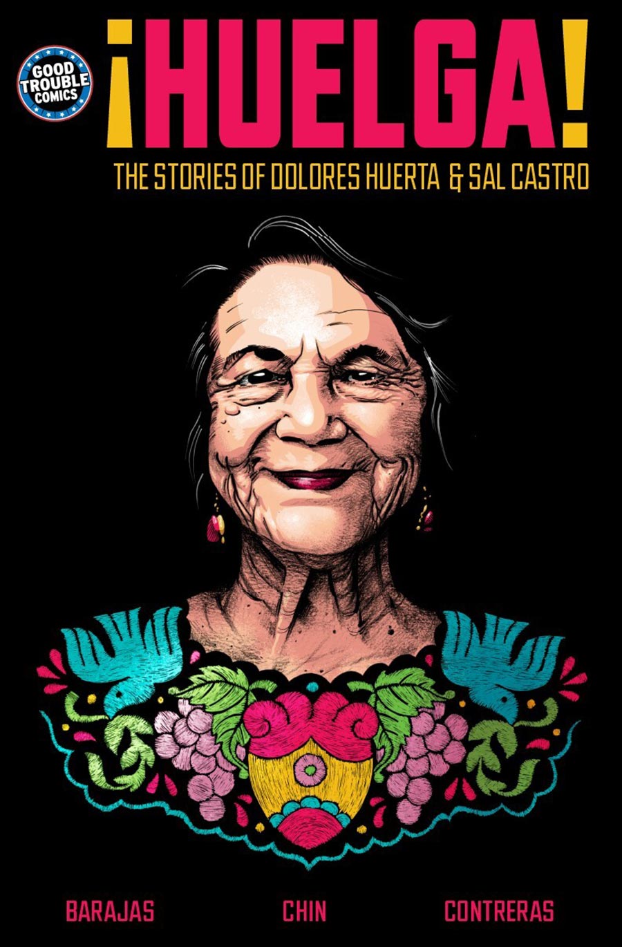 Huelga The Stories Of Dolores Huerta & Sal Castro TP