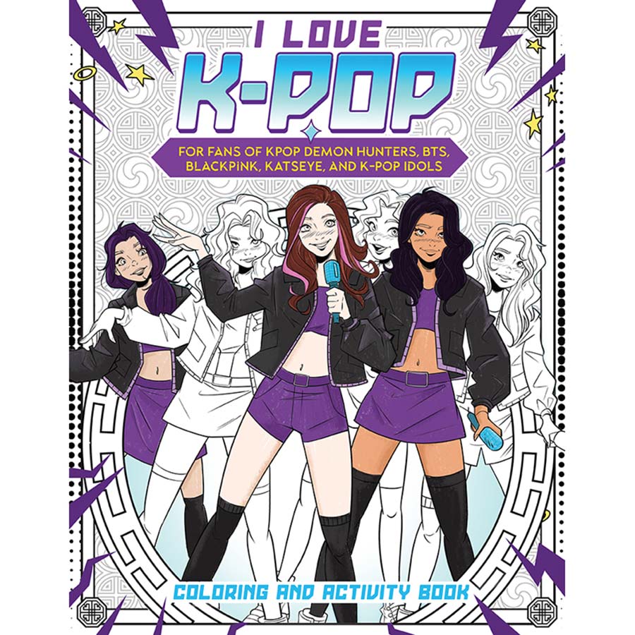 I Love K-Pop Coloring And Activity Book For Fans Of KPop Demon Hunters BTS Blackpink Katseye And K-Pop Idols TP