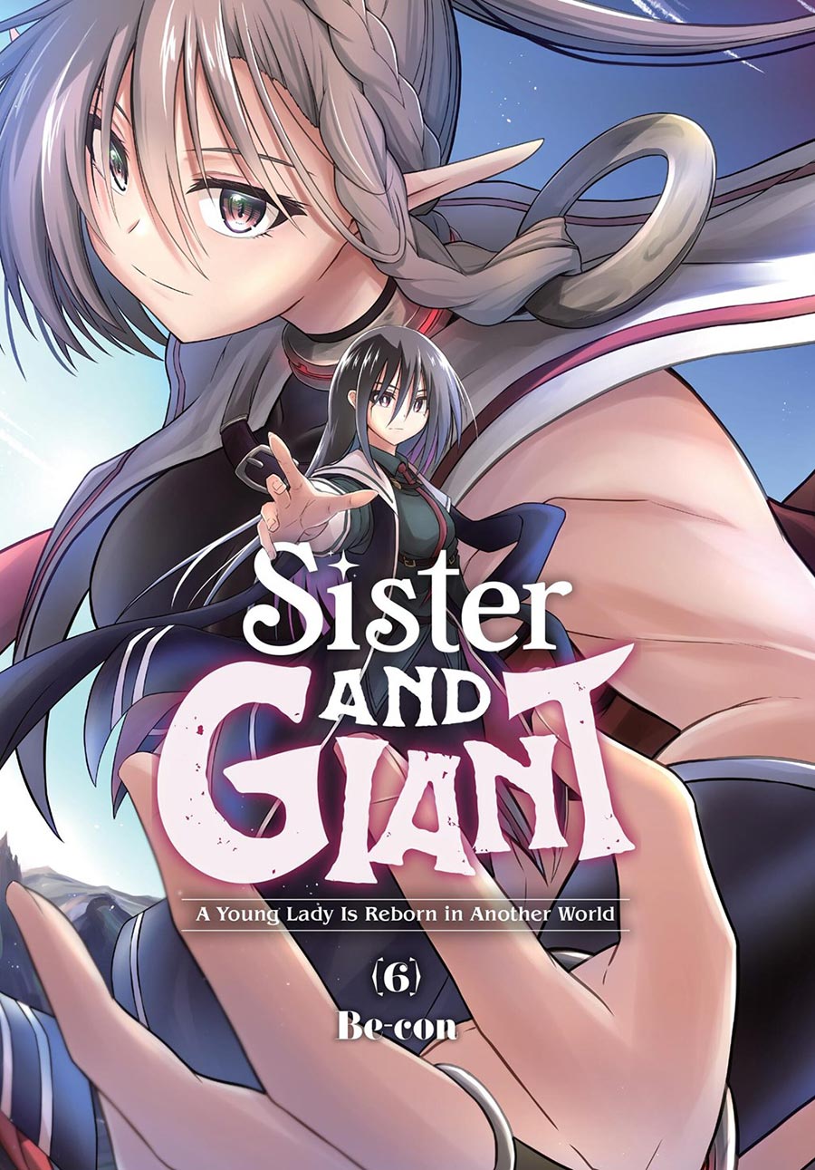 Sister And Giant A Young Lady Is Reborn In Another World Vol 6 GN