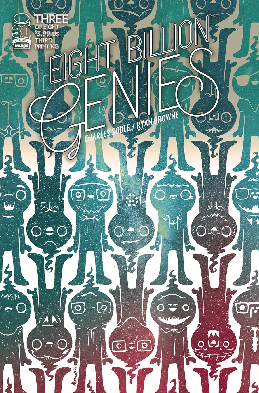 Eight Billion Genies #3 Cover H 3rd Ptg Signed by Charles Soule and Ryan Browne (W/o CoA)
