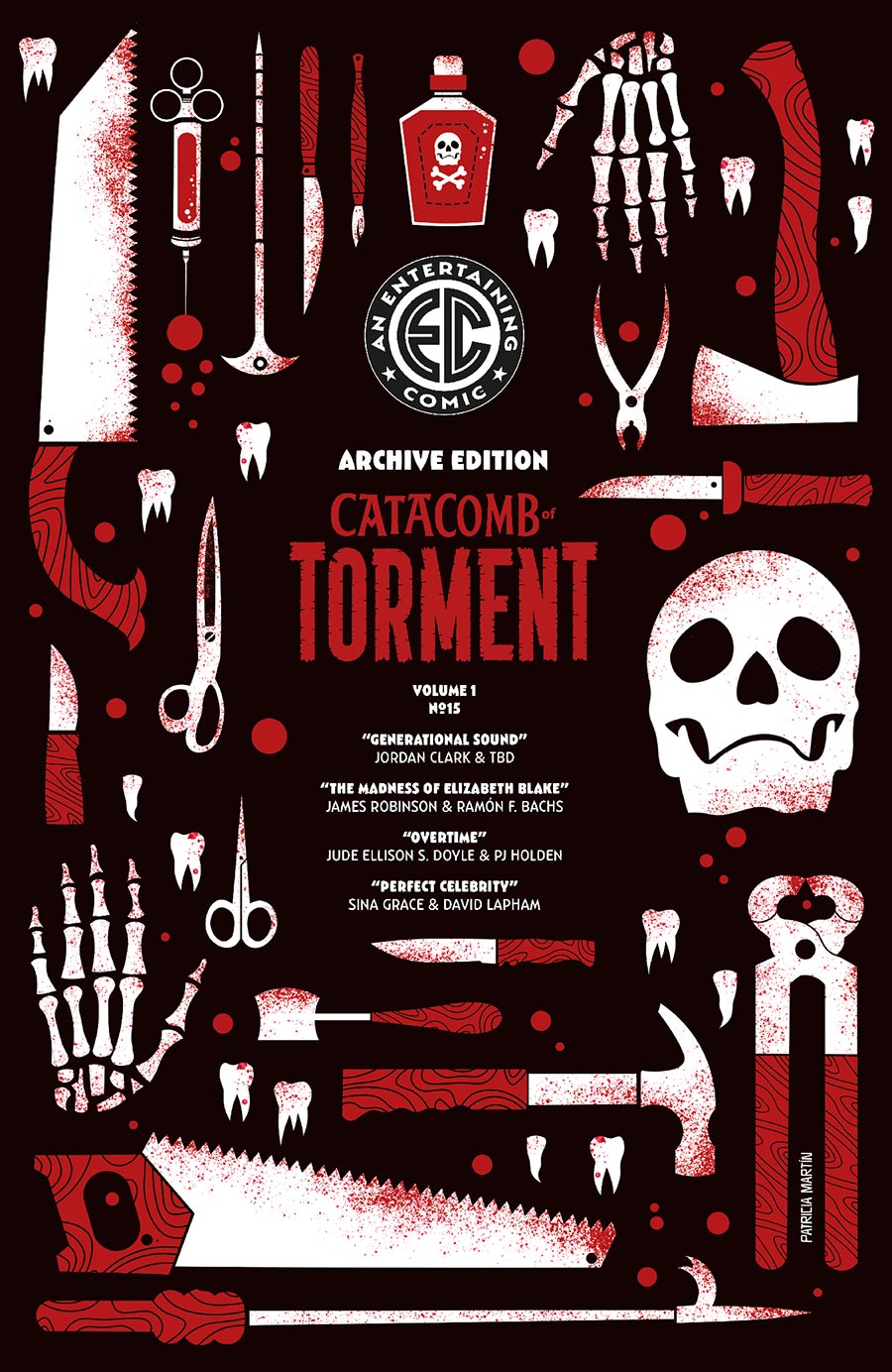 Catacomb Of Torment #15 Cover E Incentive Patricia Martin Archive Edition Variant Cover (EC Comics)