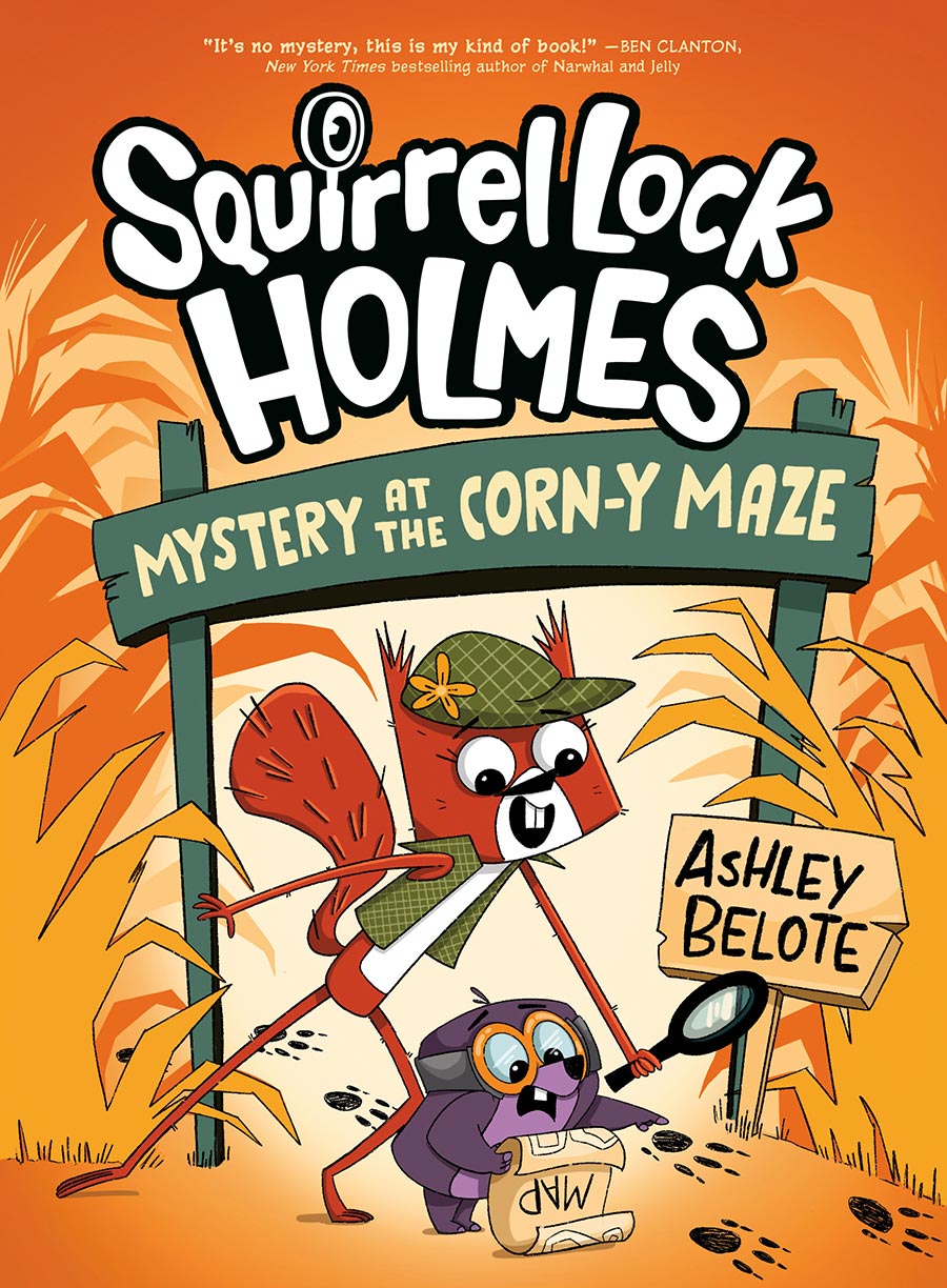 Squirrel Lock Holmes Vol 2 Mystery At The Corn-Y Maze HC