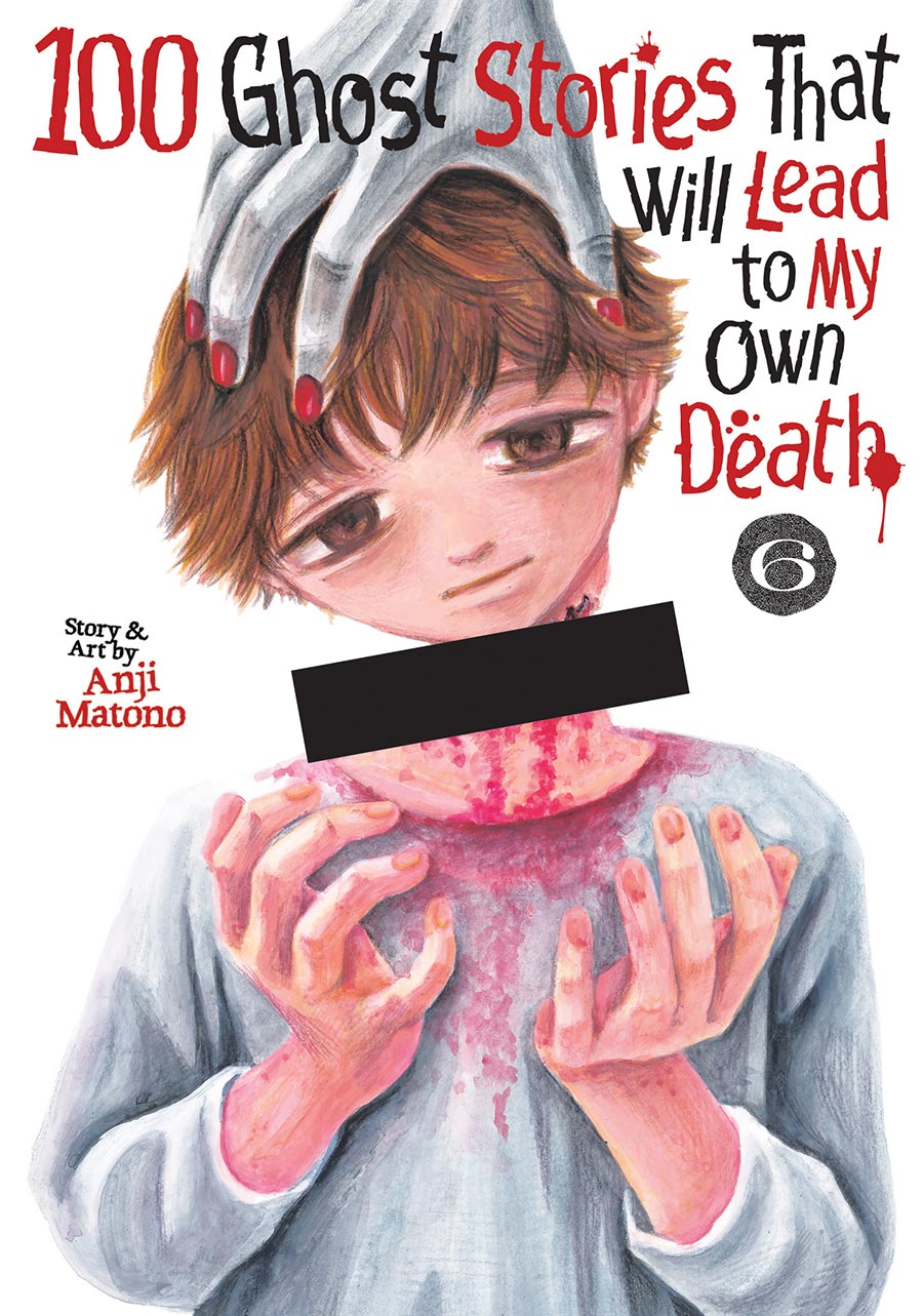 100 Ghost Stories That Will Lead To My Own Death Vol 6 GN