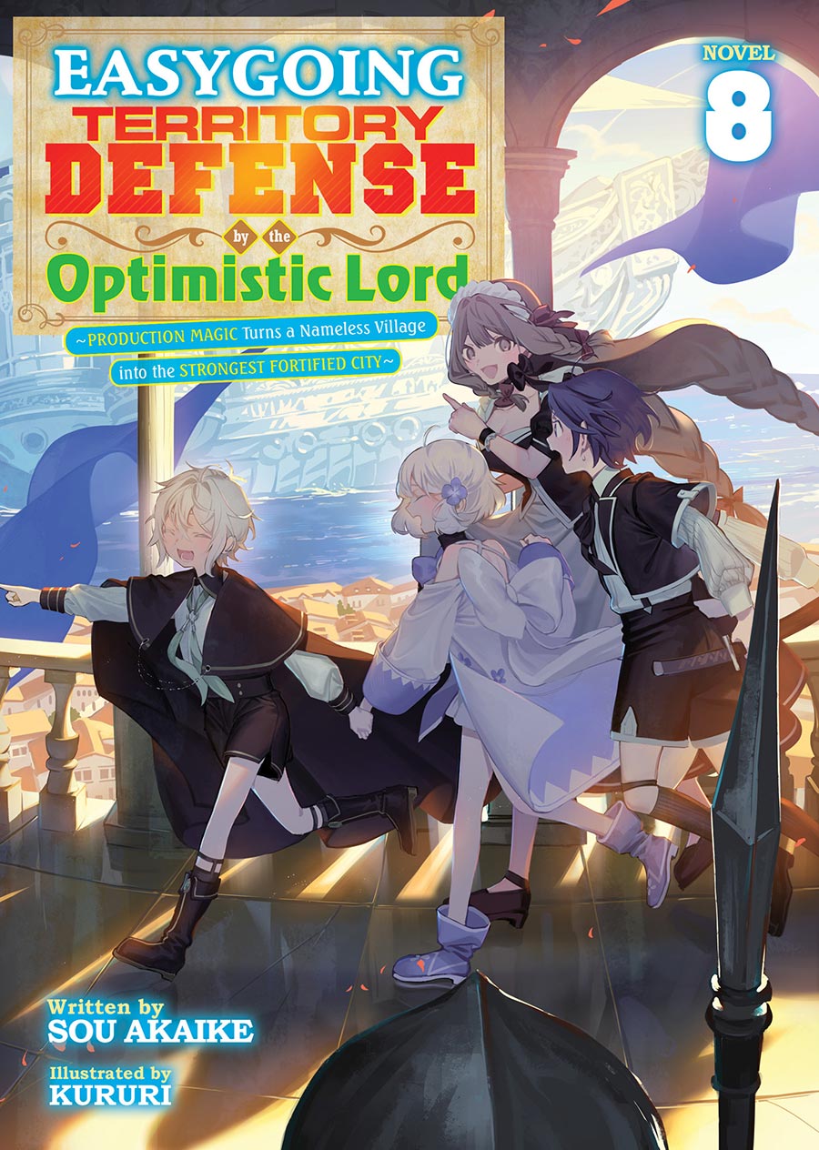 Easygoing Territory Defense By The Optimistic Lord Production Magic Turns A Nameless Village Into The Strongest Fortified City Light Novel Vol 8
