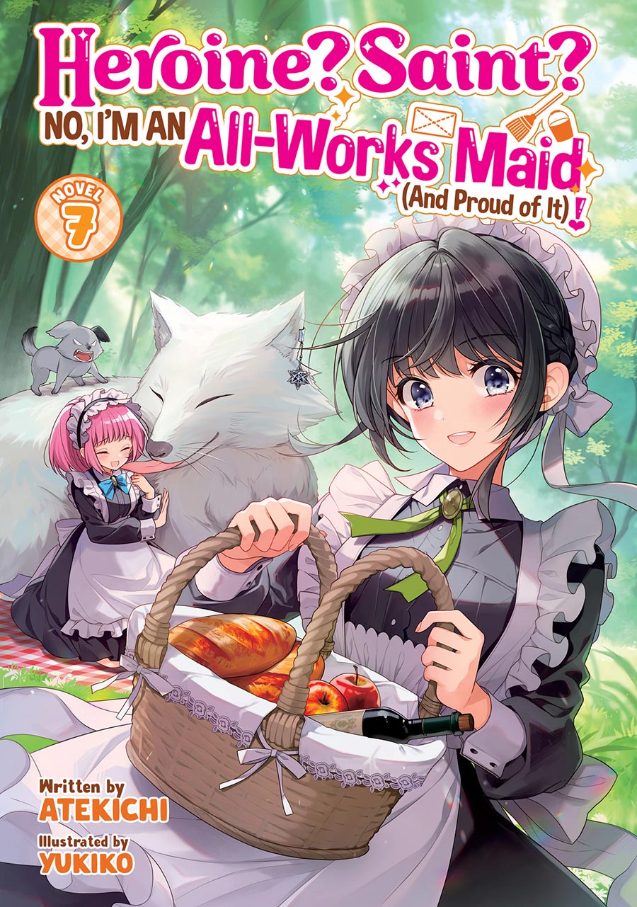 Heroine Saint No Im An All-Works Maid (And Proud of It) Light Novel Vol 7