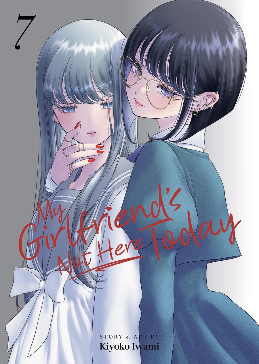 My Girlfriends Not Here Today Vol 7 GN
