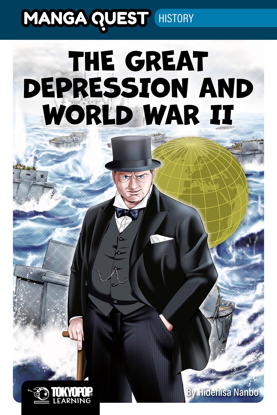 Manga Quest History The Great Depression And World War II HC