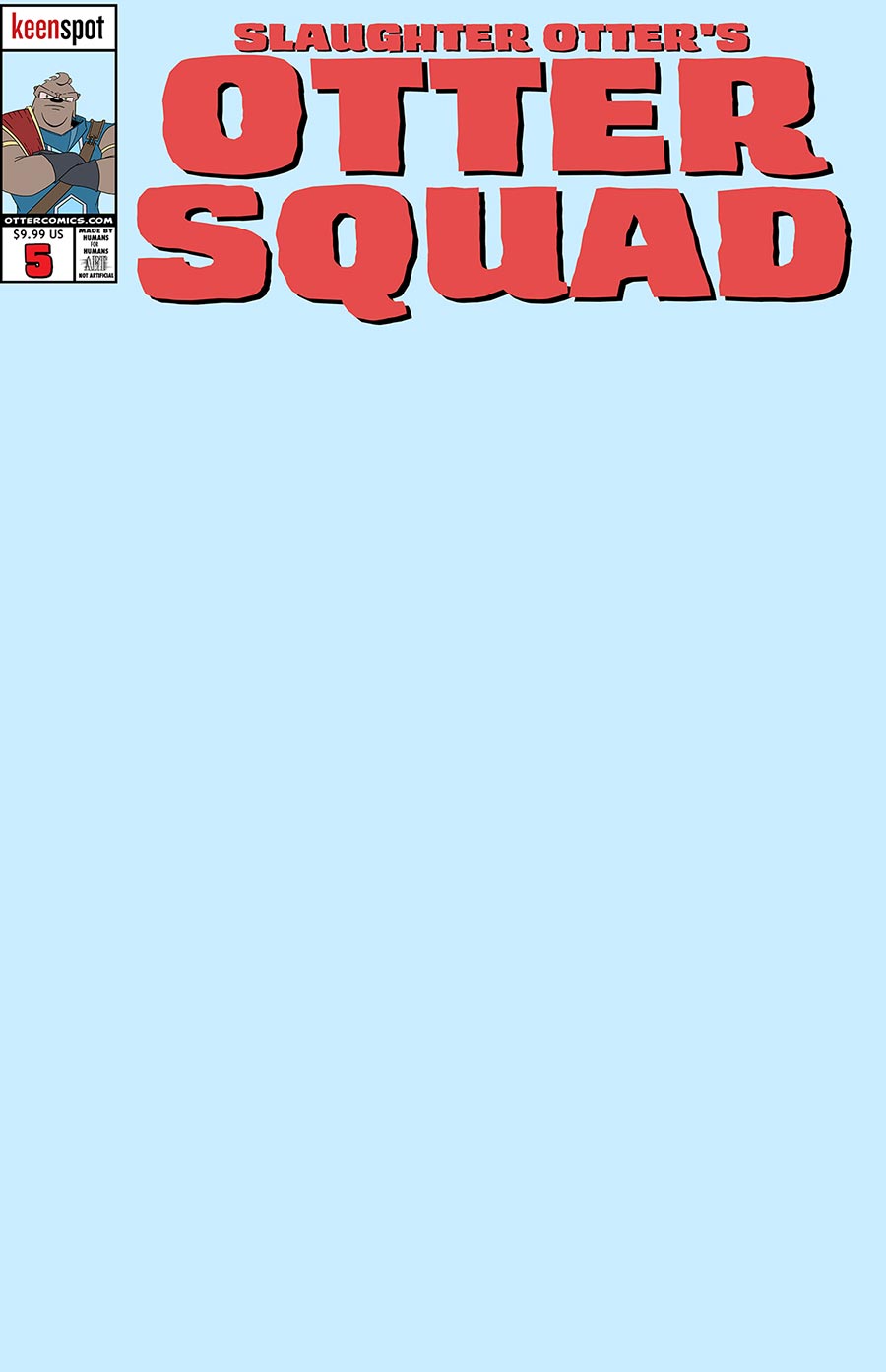 Slaughter Otters Otter Squad #5 Cover D Variant Baby Blue Blank Cover Bagged With Trading Card