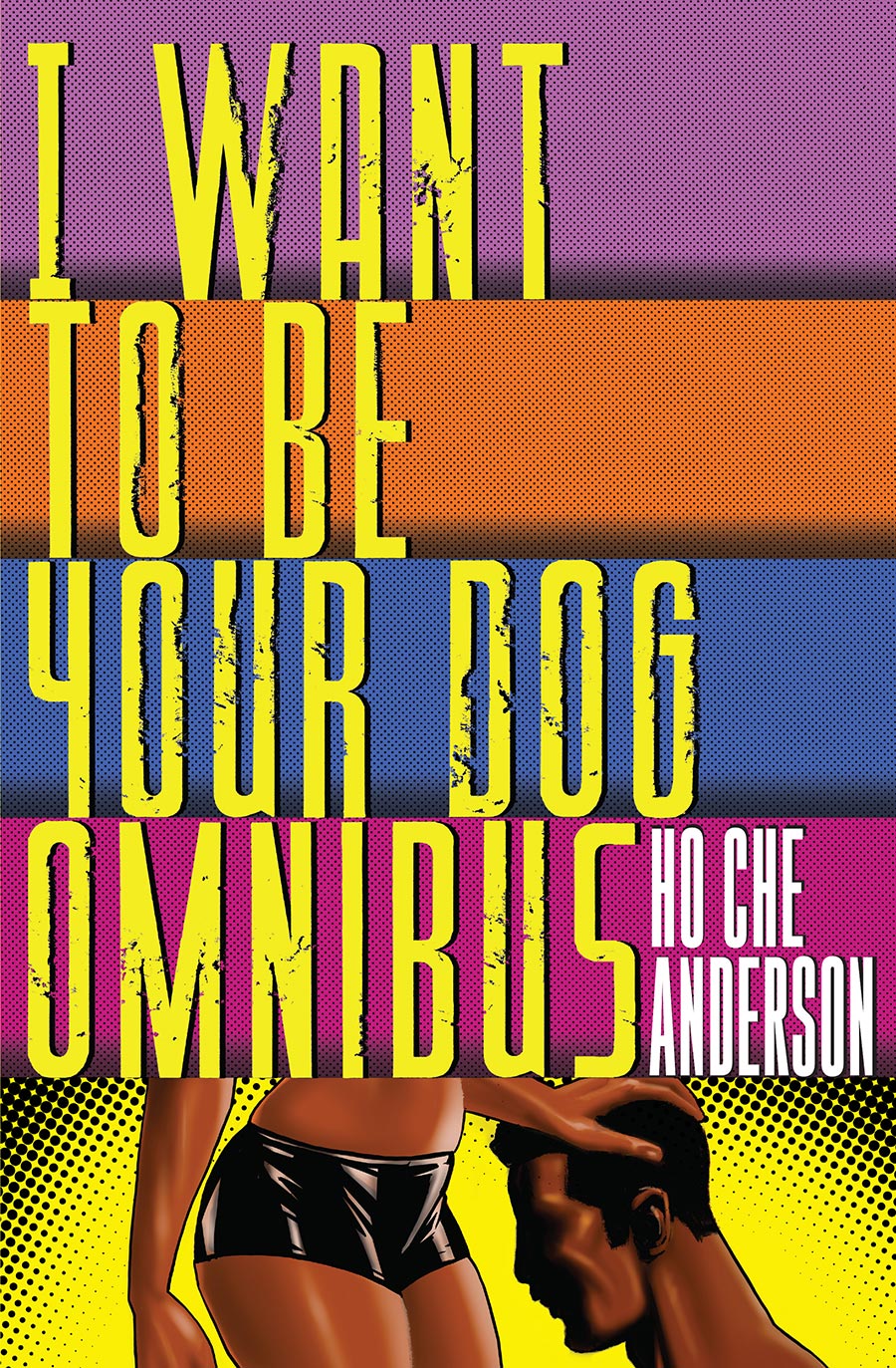 I Want To Be Your Dog Omnibus HC