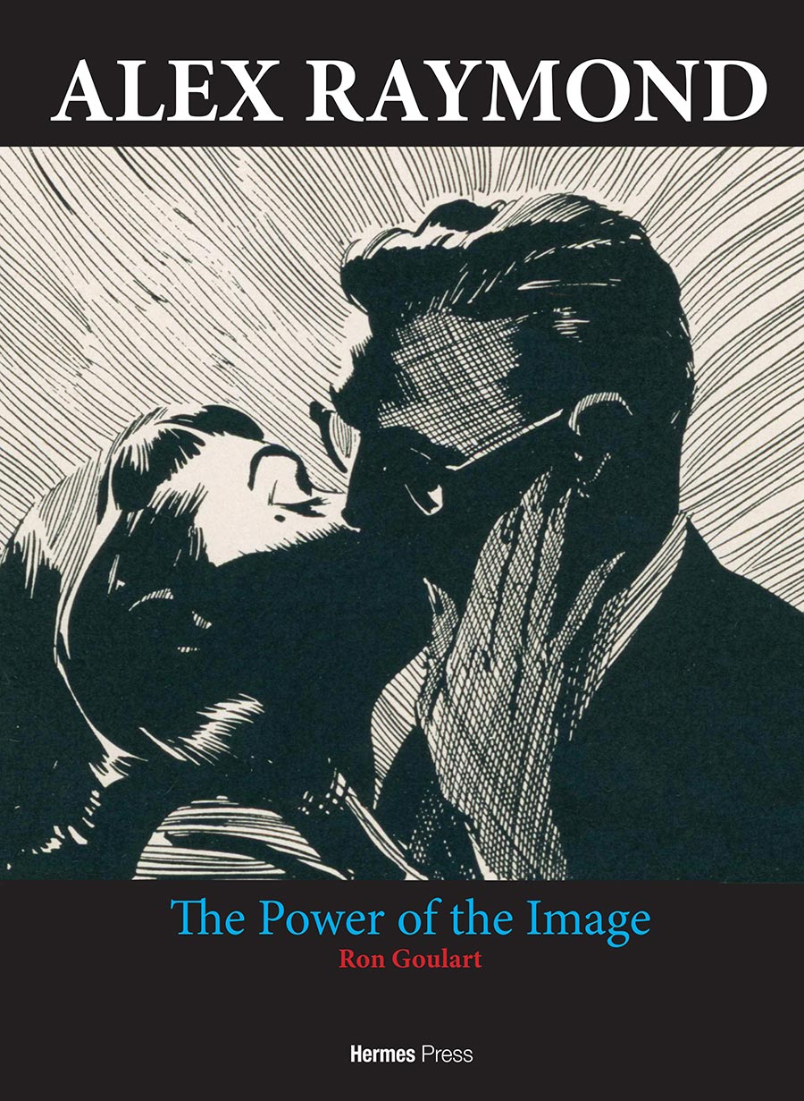 Alex Raymond The Power Of The Image HC