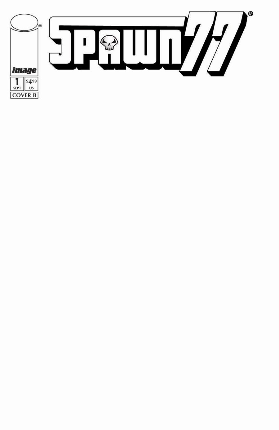 Spawn 77 #1 Cover E Variant Blank Cover