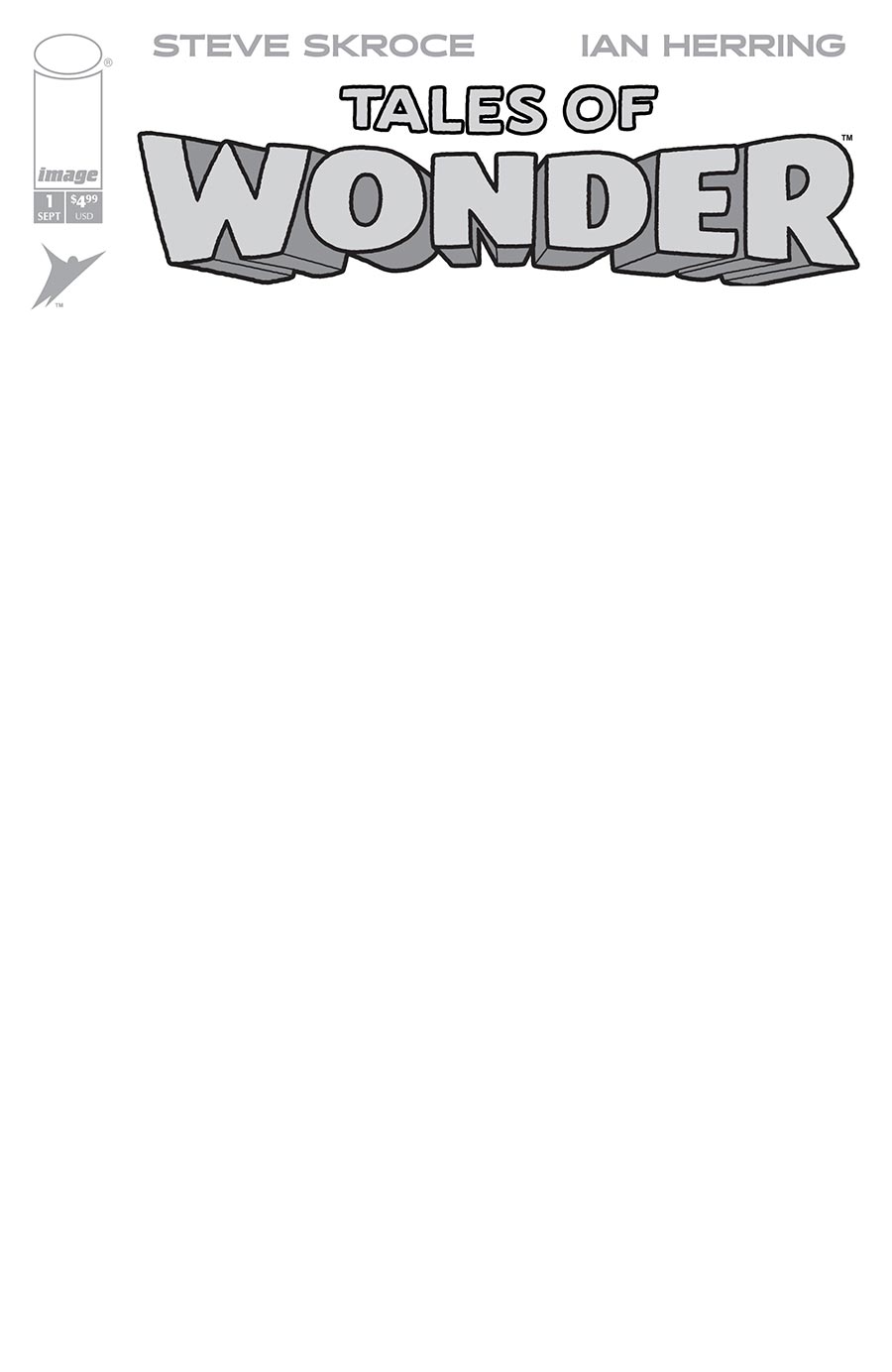 Tales Of Wonder #1 Cover G Variant Blank Cover