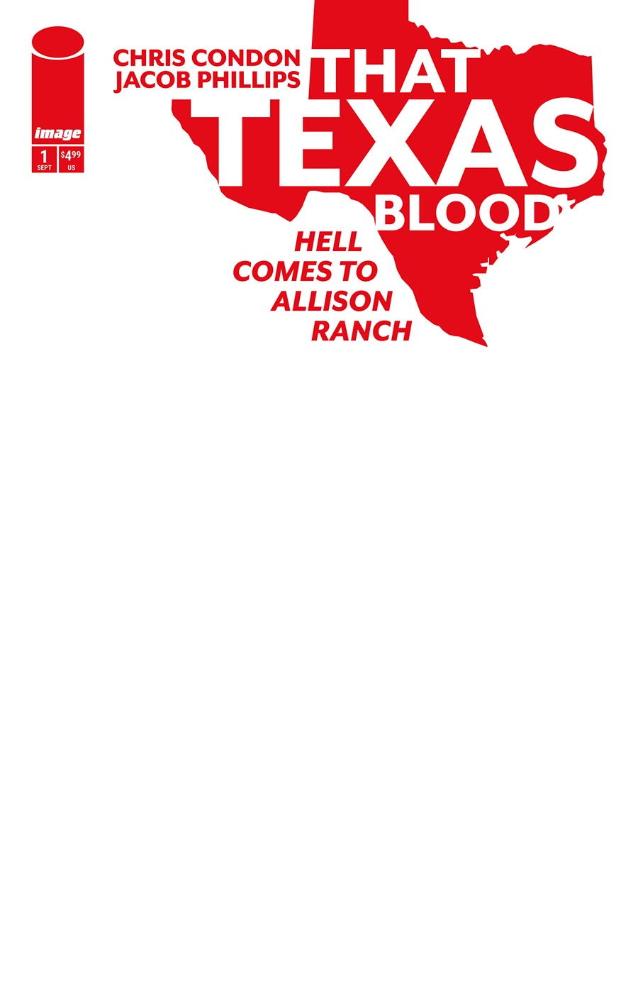 That Texas Blood Hell Comes To Allison Ranch #1 Cover E Variant Blank Cover