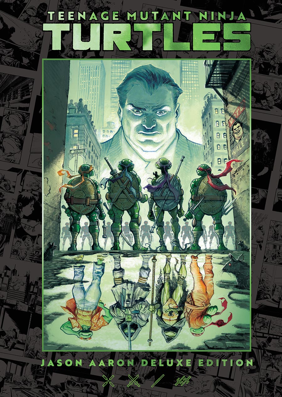 Teenage Mutant Ninja Turtles By Jason Aaron Deluxe Edition HC