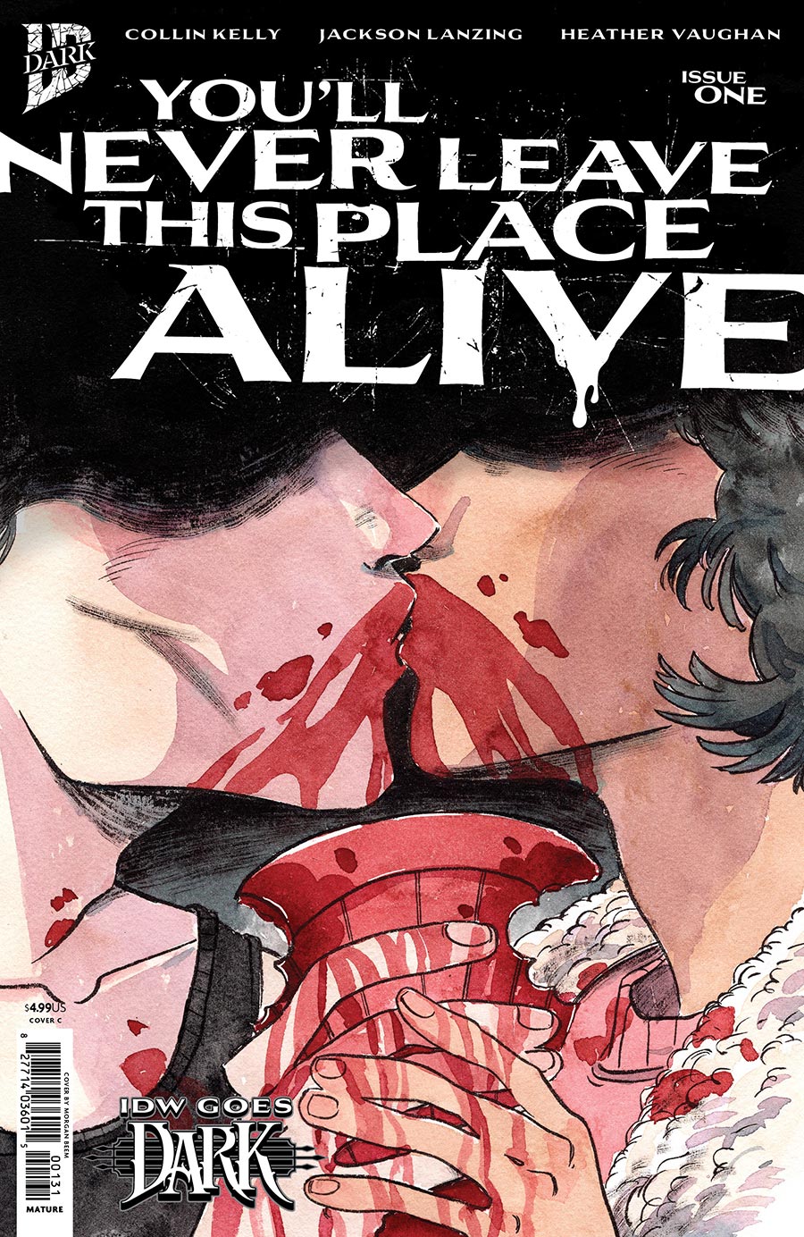Youll Never Leave This Place Alive #1 Cover C Variant Morgan Beem IDW Goes Dark Cover