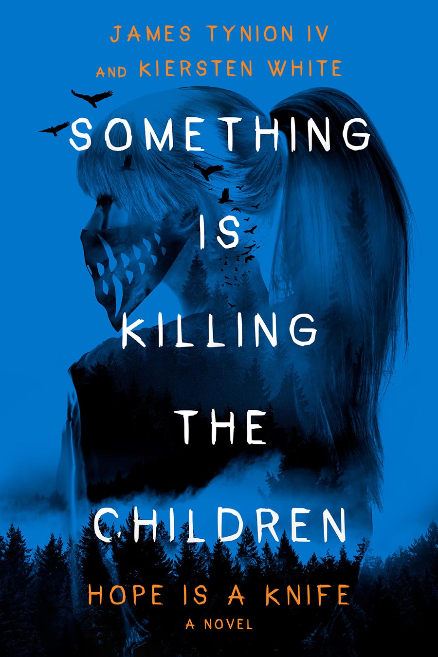 Something Is Killing The Children Hope Is A Knife A Novel HC Book Market Edition