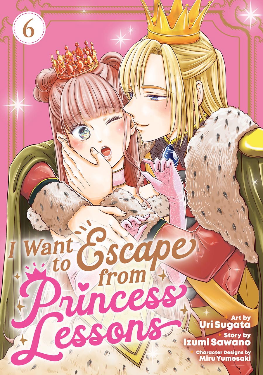 I Want To Escape From Princess Lessons Vol 6 GN