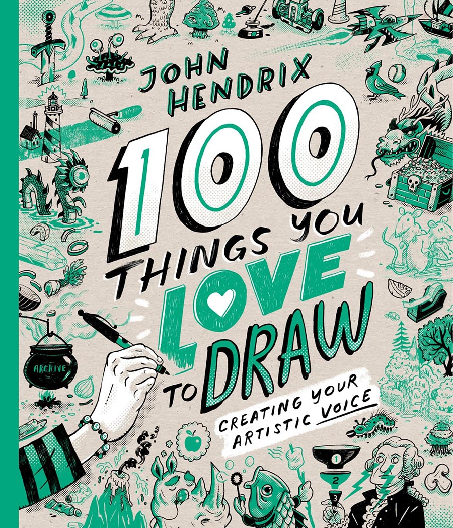 100 Things You Love To Draw Creating Your Artistic Voice HC