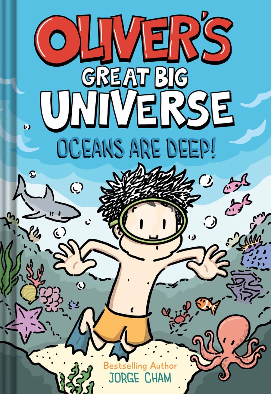 Olivers Great Big Universe A Novel Vol 4 Oceans Are Deep HC