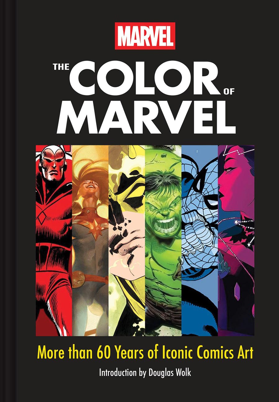Marvel The Color Of Marvel More Than 60 Years Of Iconic Comics Art HC