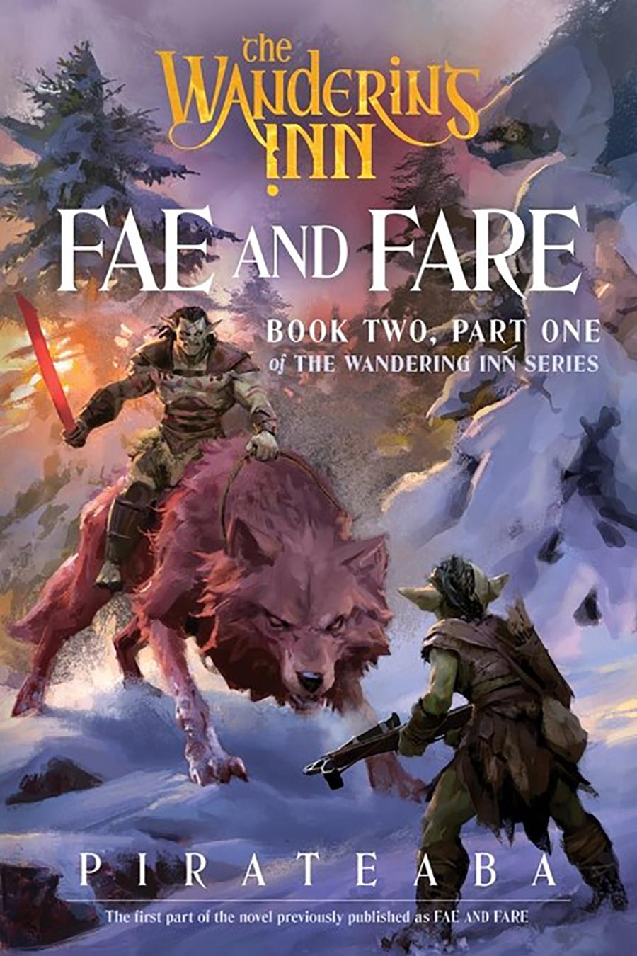 Wandering Inn Series Book 2 Part 1 Fae And Fare TP