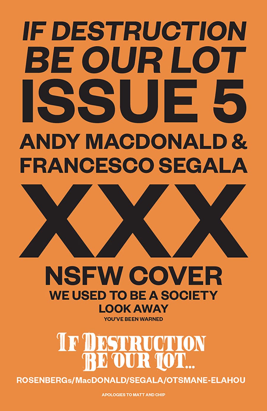 If Destruction Be Our Lot #5 Cover C Variant Andy MacDonald & Francesco Segala NSFW Polybagged Cover With Polybag