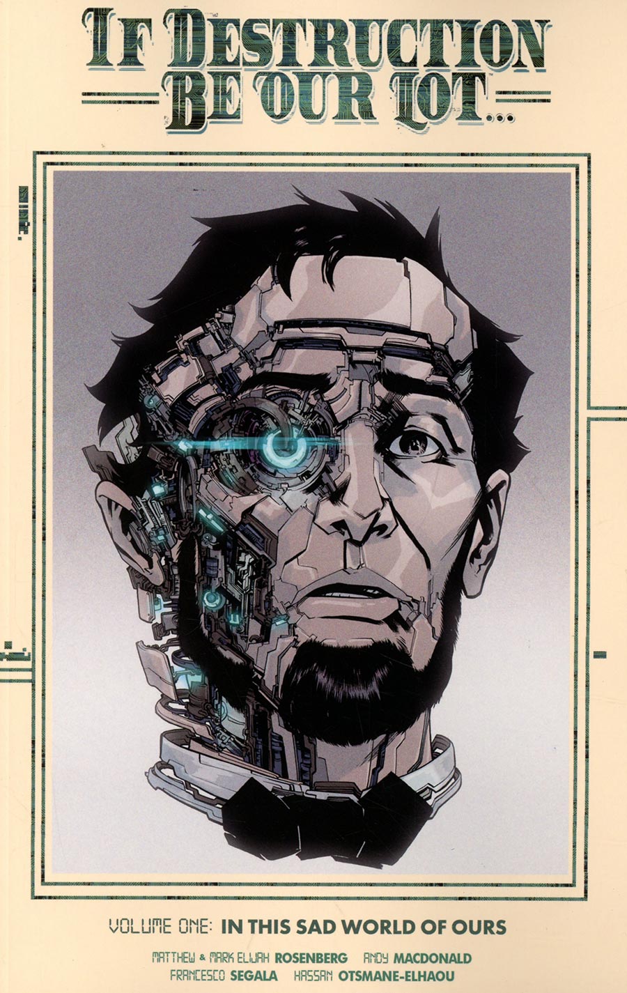 If Destruction Be Our Lot Vol 1 TP Direct Market Andy MacDonald Cyborg Variant Cover