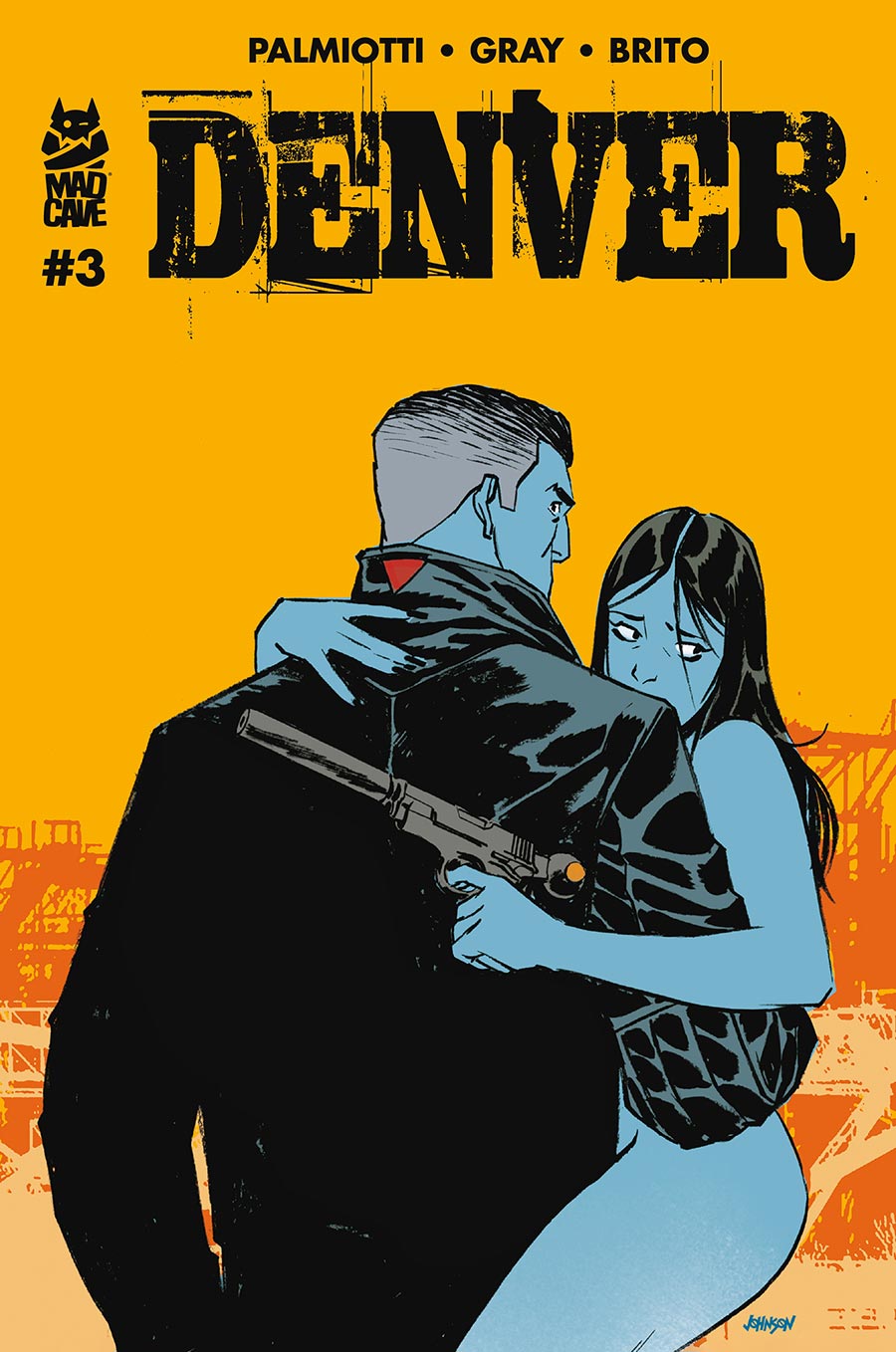 Denver #3 Cover B Variant Dave Johnson Cover