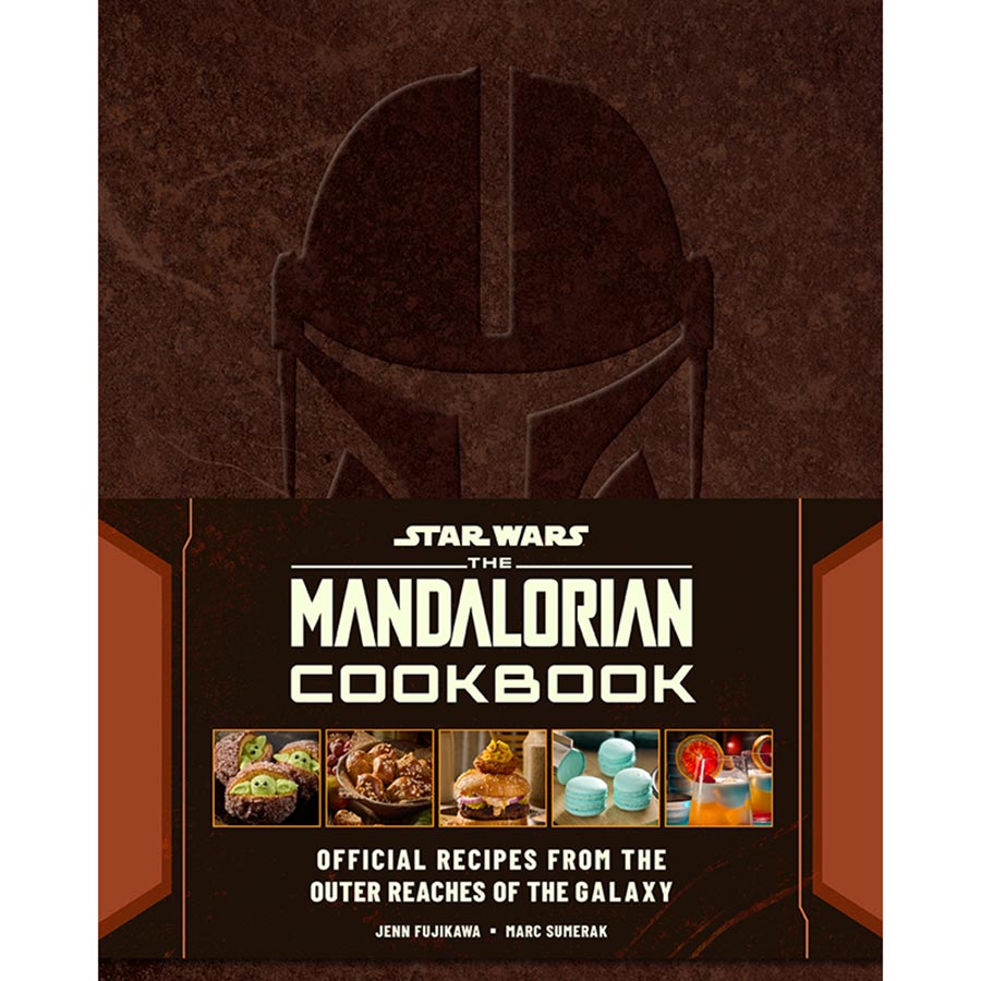 Star Wars The Mandalorian Cookbook Official Recipes From The Outer Reaches Of The Galaxy HC