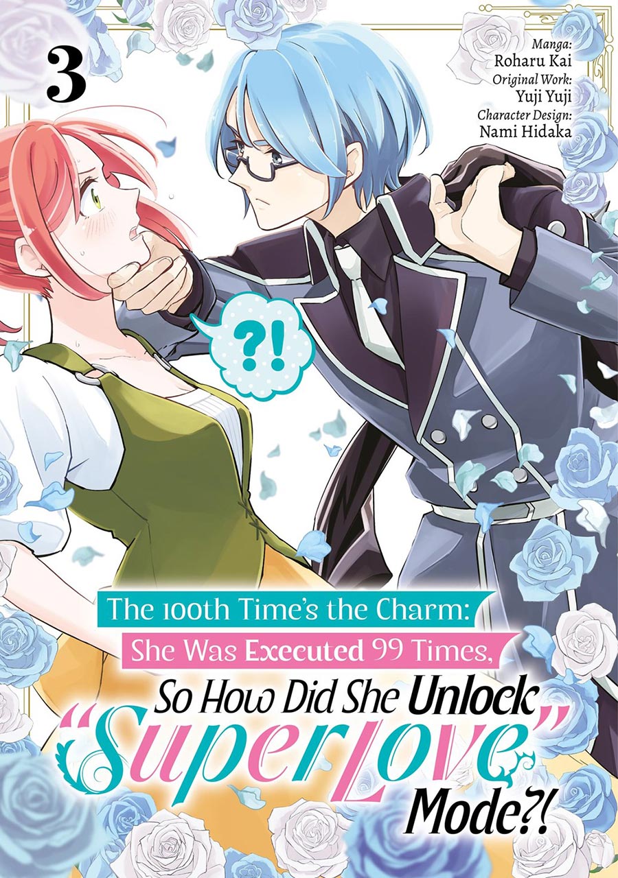 100th Times The Charm She Was Executed 99 Times So How Did She Unlock Super Love Mode Vol 3 GN