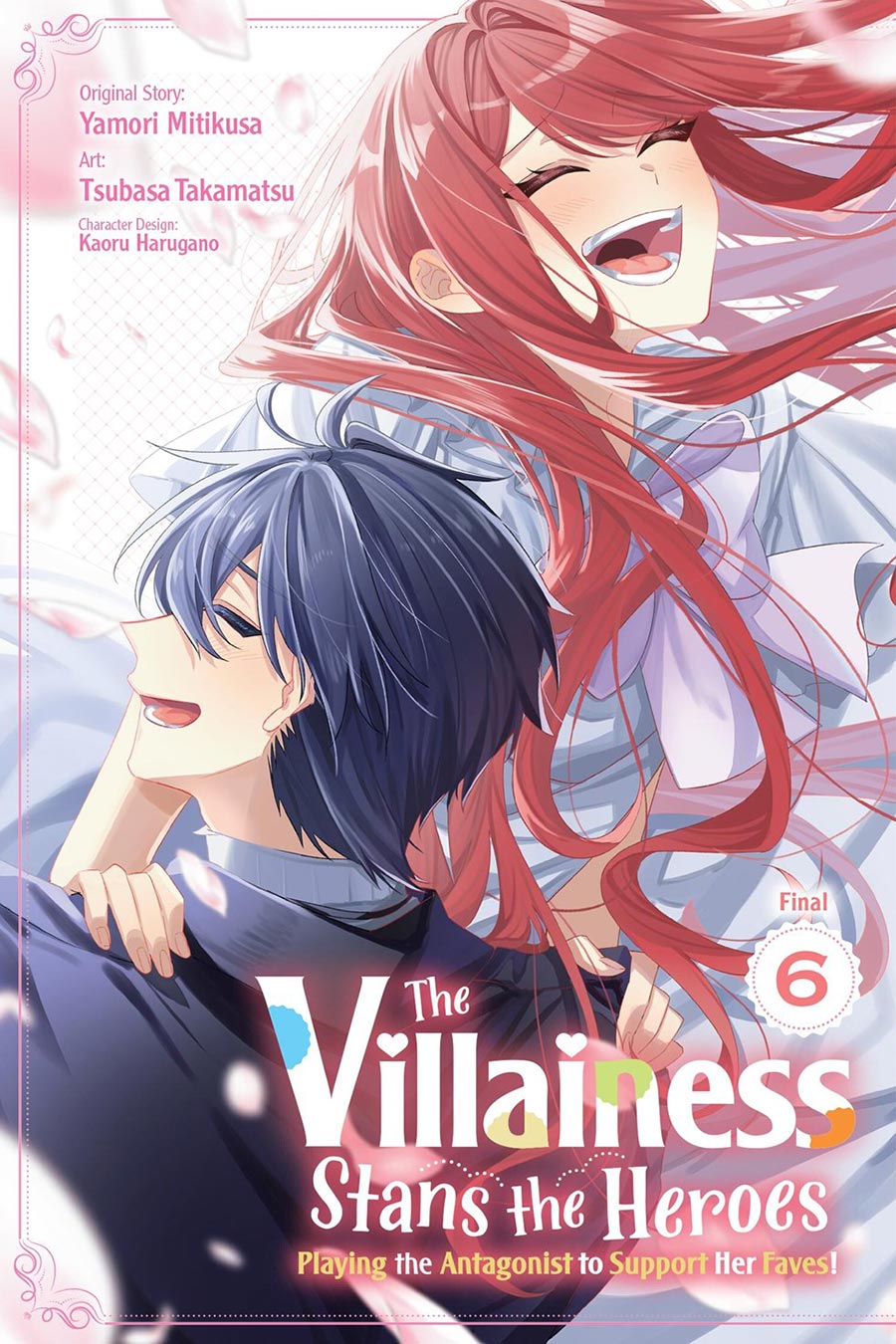 Villainess Stans The Heroes Playing The Antagonist To Support Her Faves Vol 6 GN